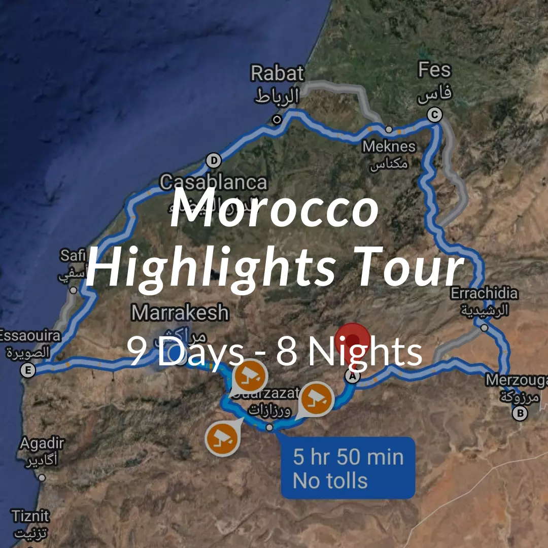 9 Days Morocco Highlights Tour